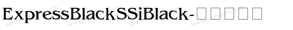 Express Black SSi Black字体转换